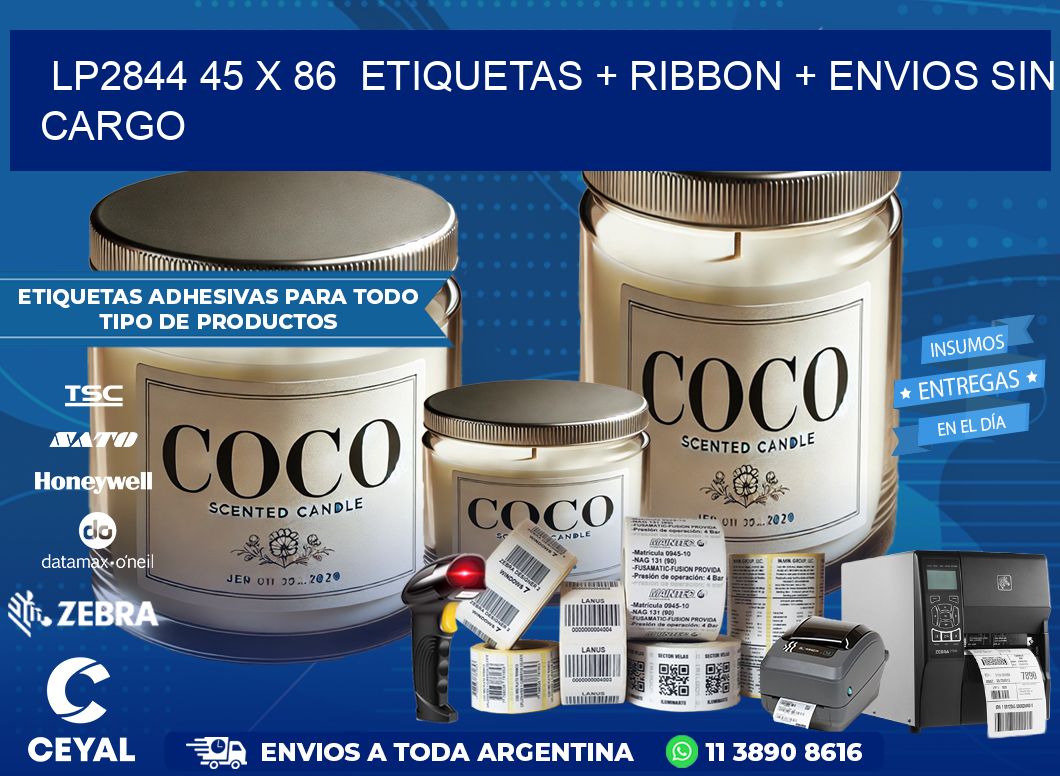 LP2844 45 x 86  etiquetas + ribbon + envios sin cargo