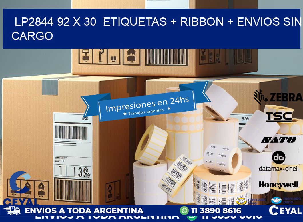 LP2844 92 x 30  etiquetas + ribbon + envios sin cargo