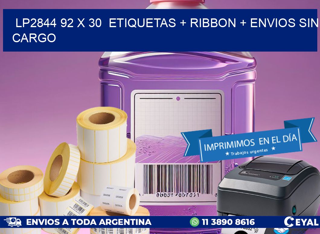 LP2844 92 x 30  etiquetas + ribbon + envios sin cargo
