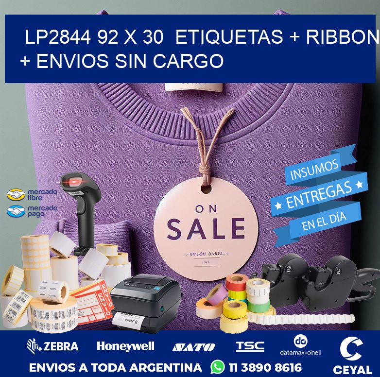 LP2844 92 x 30  etiquetas + ribbon + envios sin cargo