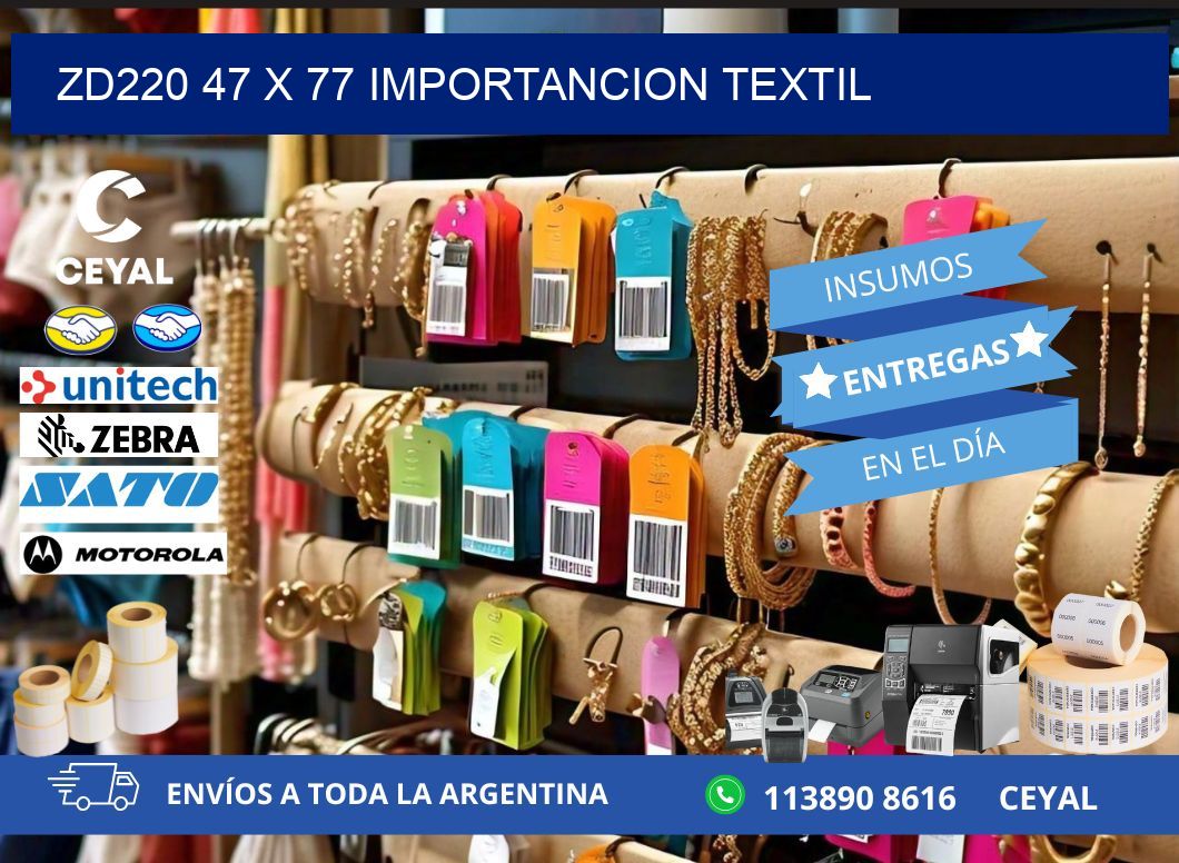 ZD220 47 x 77 IMPORTANCION TEXTIL