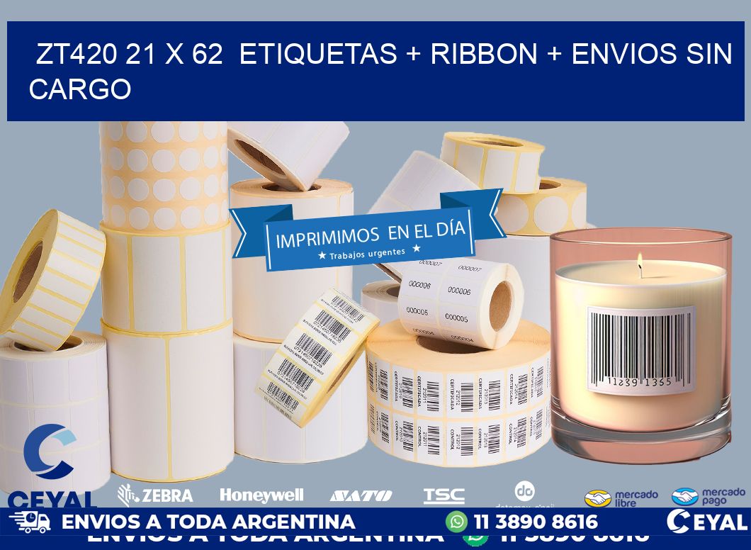 ZT420 21 x 62  etiquetas + ribbon + envios sin cargo