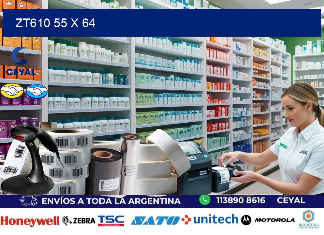 ZT610 55 x 64