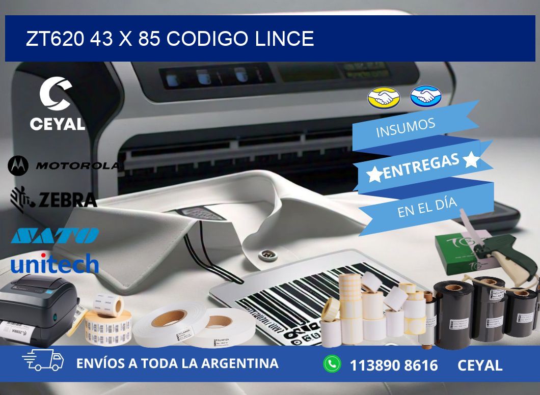 ZT620 43 x 85 CODIGO LINCE