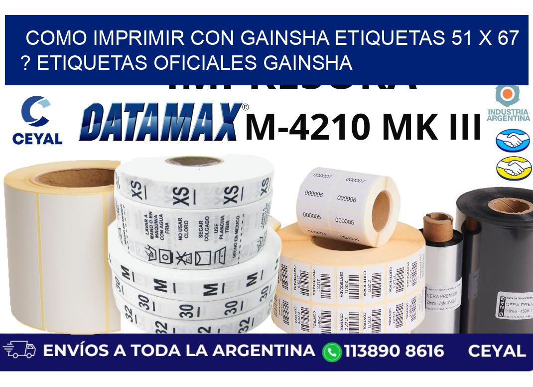 como imprimir con gainsha etiquetas 51 x 67 ? etiquetas oficiales gainsha