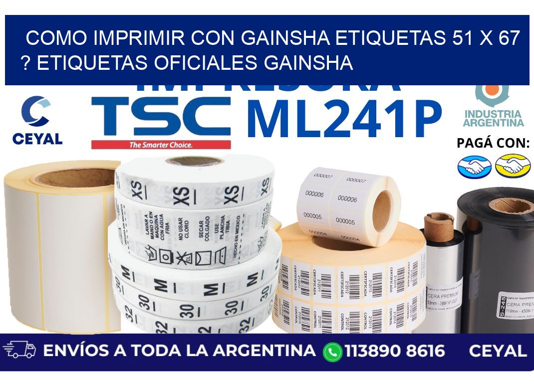 como imprimir con gainsha etiquetas 51 x 67 ? etiquetas oficiales gainsha