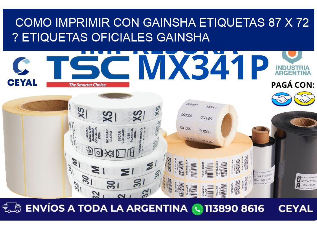 como imprimir con gainsha etiquetas 87 x 72 ? etiquetas oficiales gainsha
