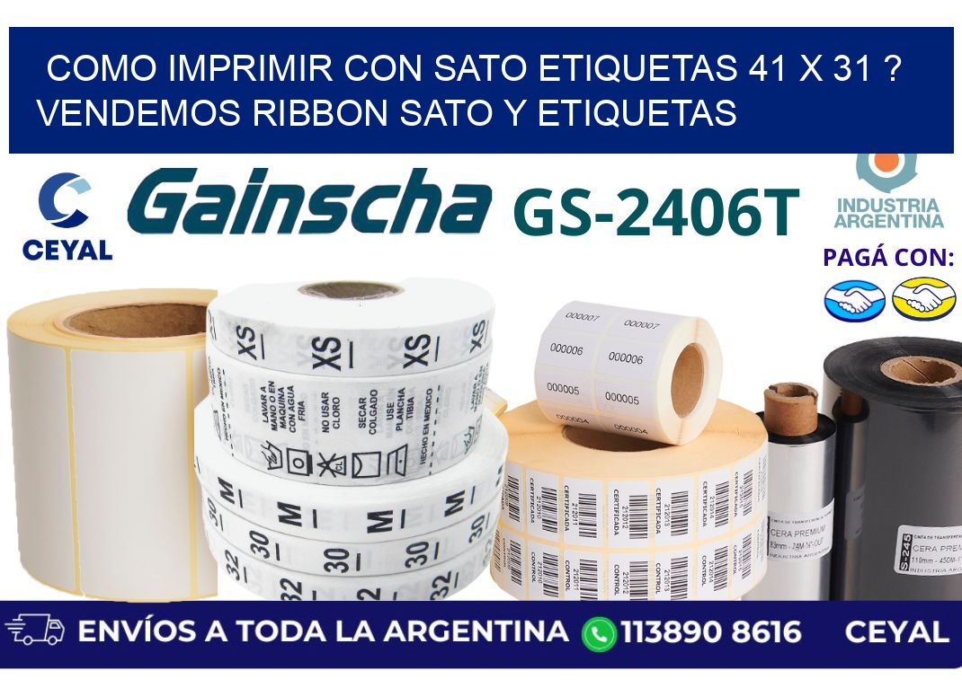 como imprimir con sato etiquetas 41 x 31 ? vendemos ribbon sato y etiquetas