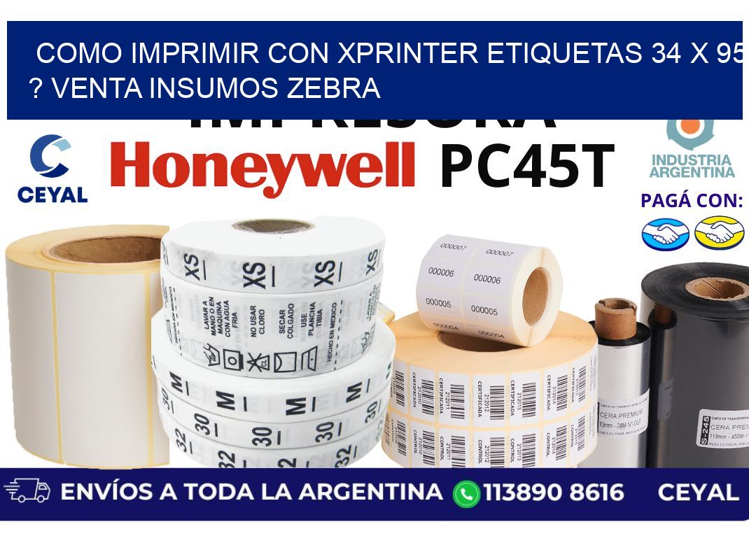 como imprimir con xprinter etiquetas 34 x 95 ? venta insumos zebra
