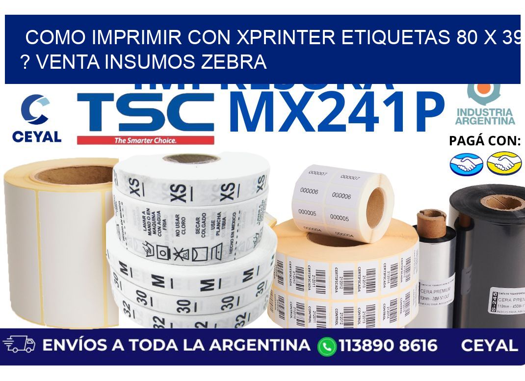 como imprimir con xprinter etiquetas 80 x 39 ? venta insumos zebra