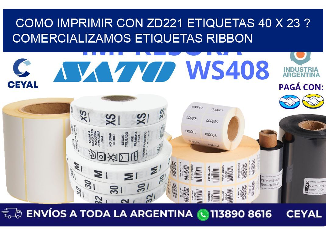 como imprimir con zd221 etiquetas 40 x 23 ? Comercializamos etiquetas ribbon