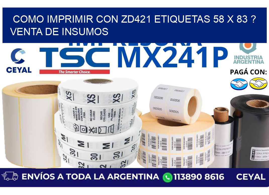 como imprimir con zd421 etiquetas 58 x 83 ? Venta de insumos