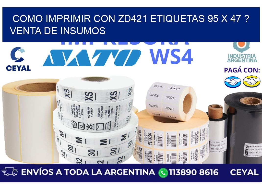 como imprimir con zd421 etiquetas 95 x 47 ? Venta de insumos