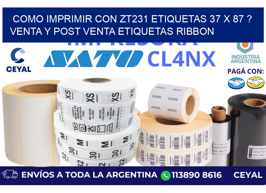 como imprimir con zt231 etiquetas 37 x 87 ? Venta y post venta etiquetas ribbon