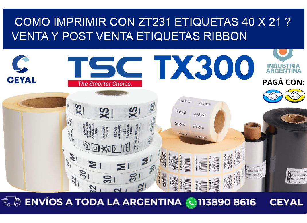 como imprimir con zt231 etiquetas 40 x 21 ? Venta y post venta etiquetas ribbon