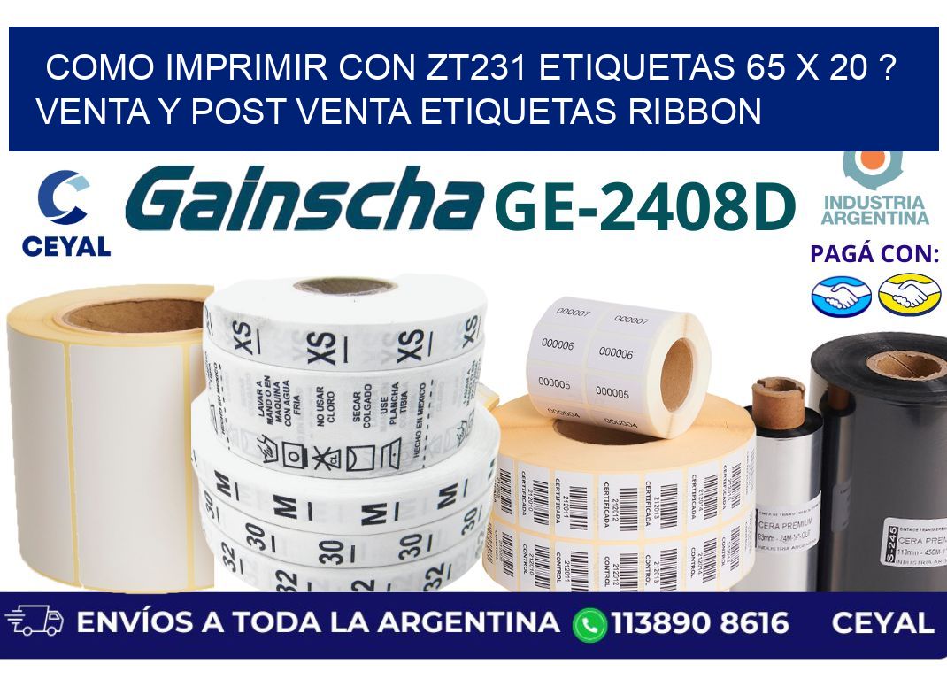 como imprimir con zt231 etiquetas 65 x 20 ? Venta y post venta etiquetas ribbon