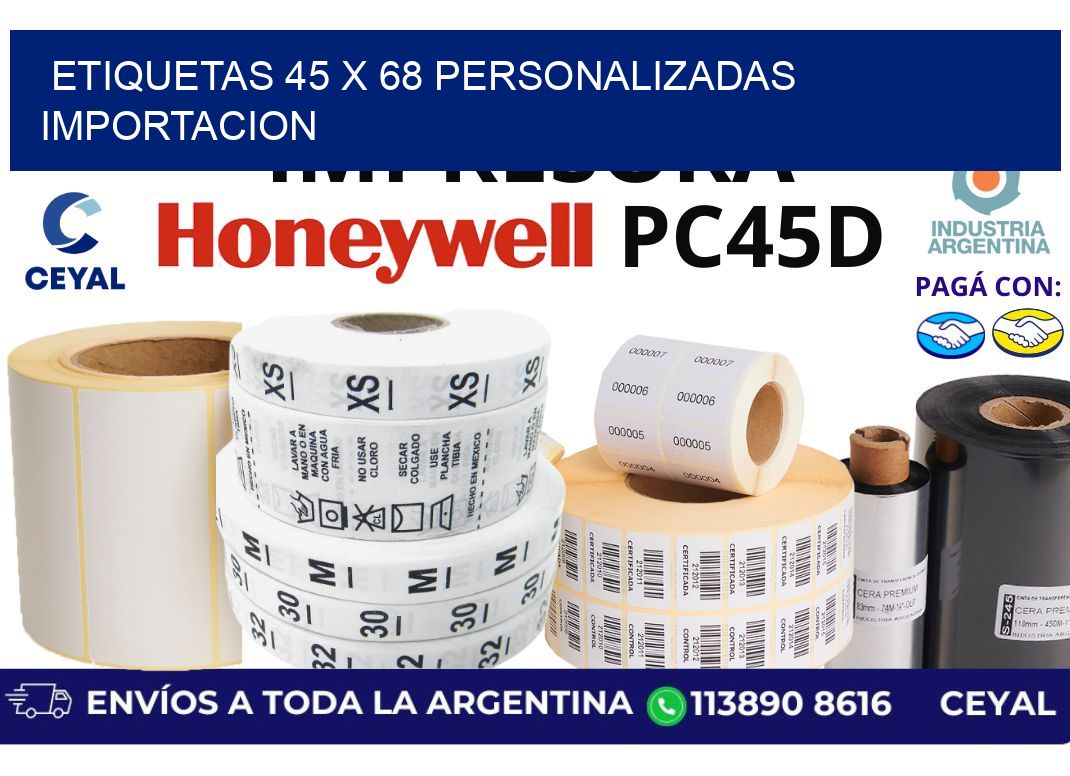 etiquetas 45 x 68 personalizadas importacion