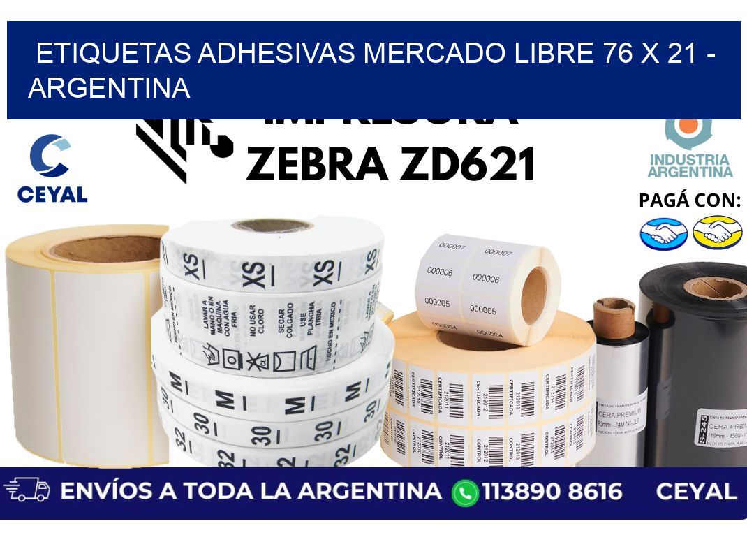 etiquetas adhesivas mercado libre 76 x 21 - Argentina