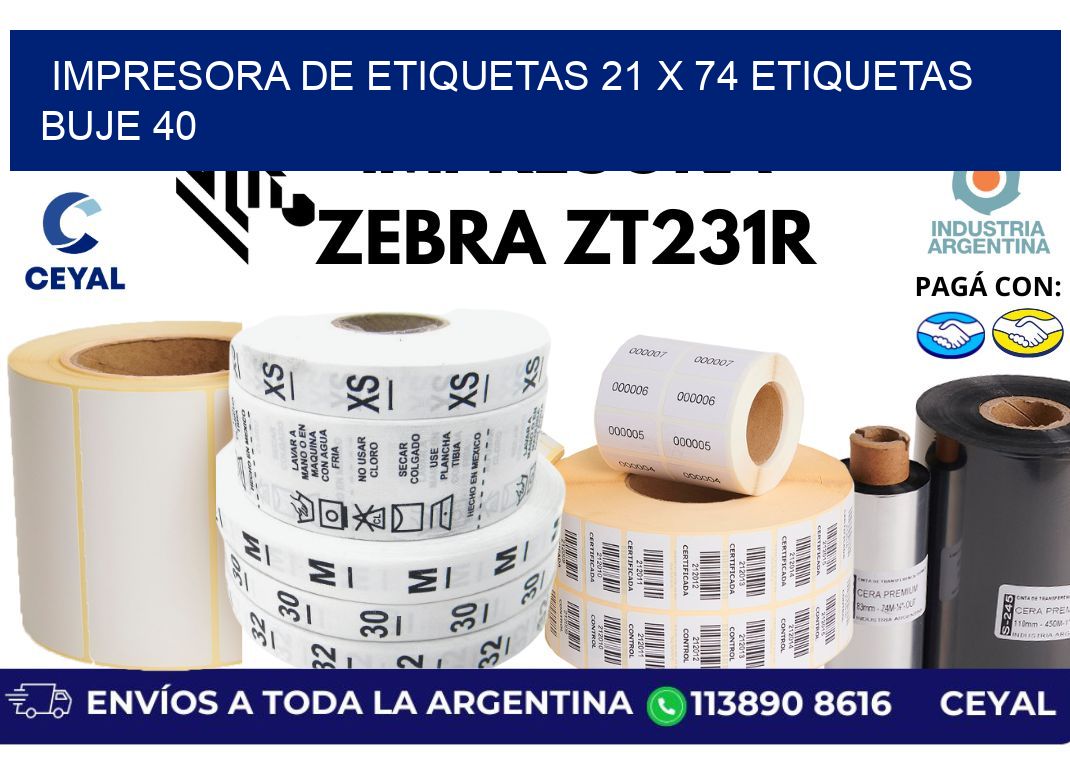 impresora de etiquetas 21 x 74 etiquetas buje 40