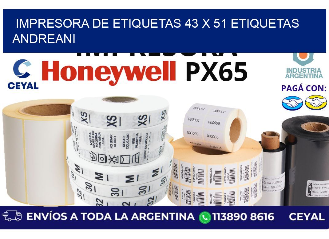 impresora de etiquetas 43 x 51 etiquetas andreani