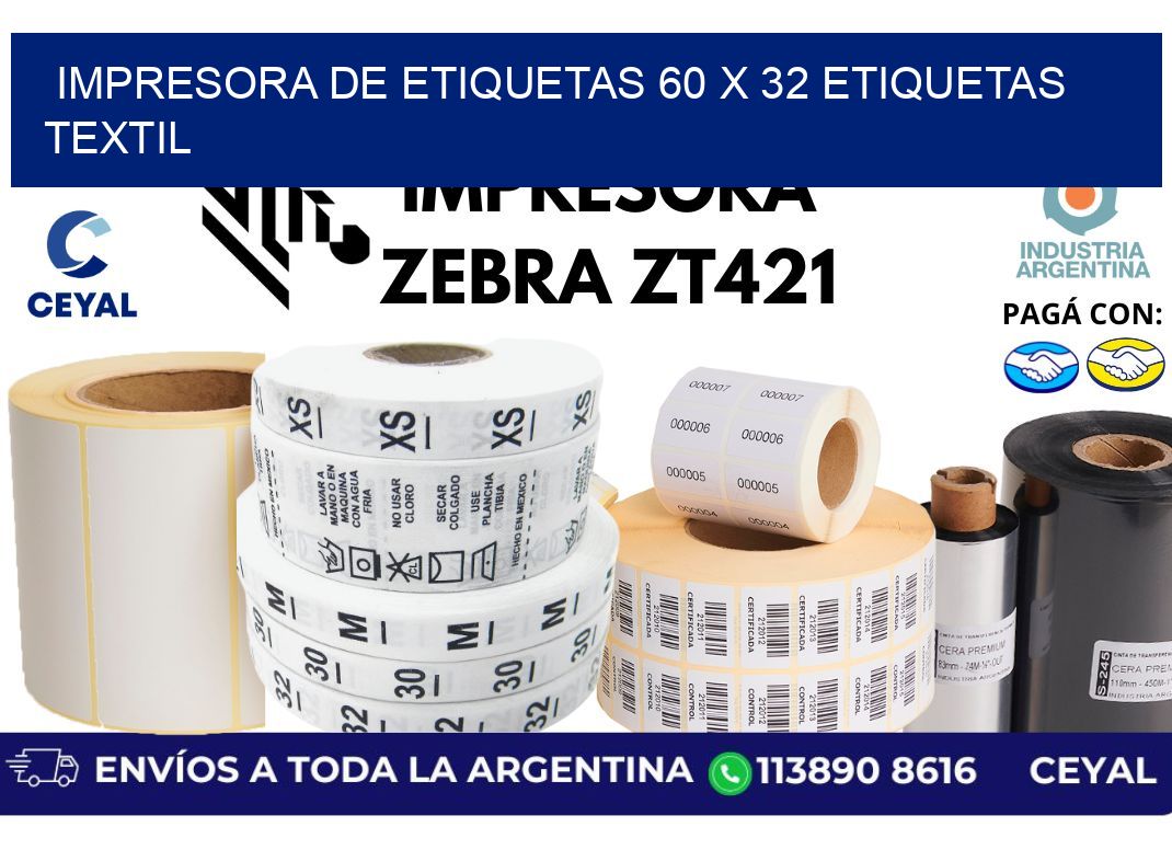 impresora de etiquetas 60 x 32 etiquetas textil