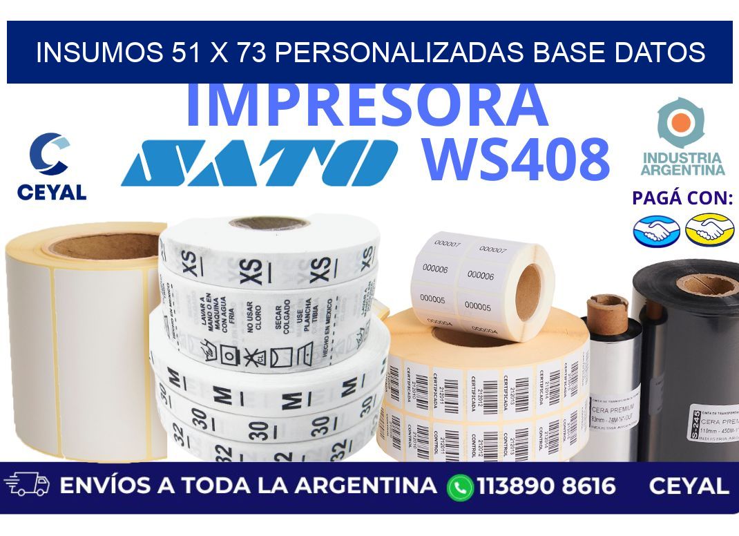 insumos 51 x 73 personalizadas base datos