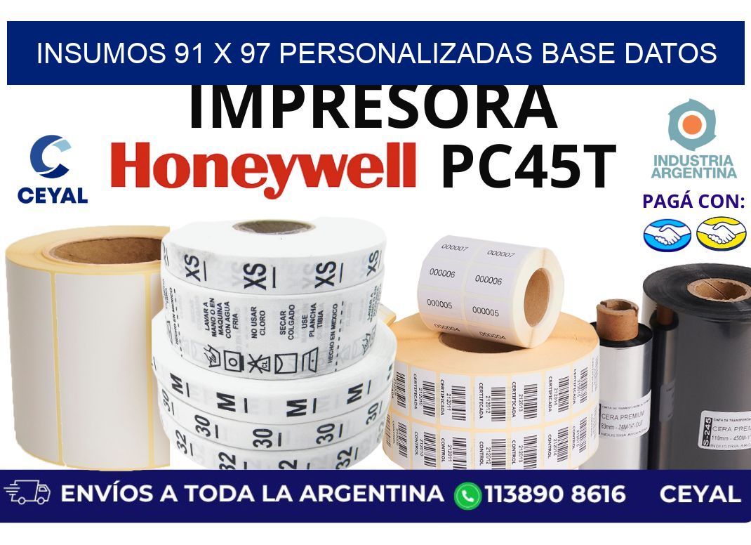 insumos 91 x 97 personalizadas base datos