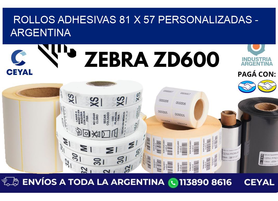 rollos adhesivas 81 x 57 personalizadas – Argentina