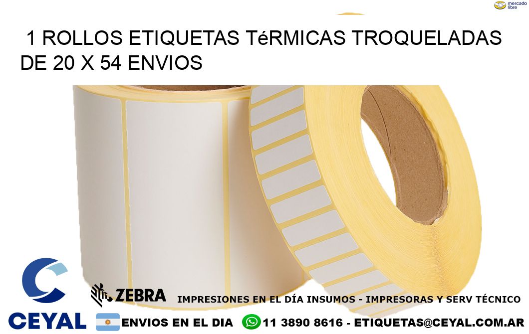 1 Rollos Etiquetas Térmicas Troqueladas De 20 x 54 ENVIOS