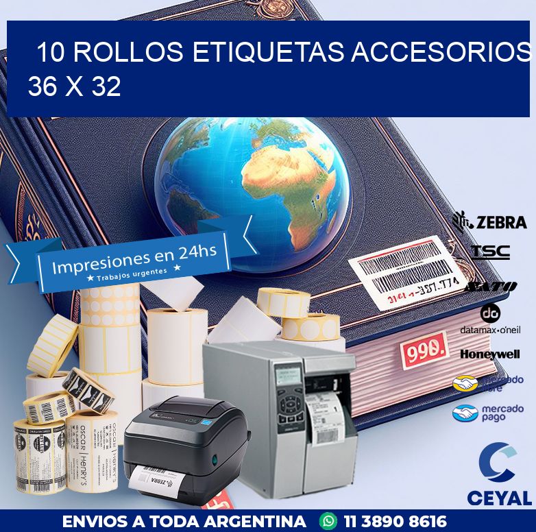 10 ROLLOS ETIQUETAS ACCESORIOS 36 x 32