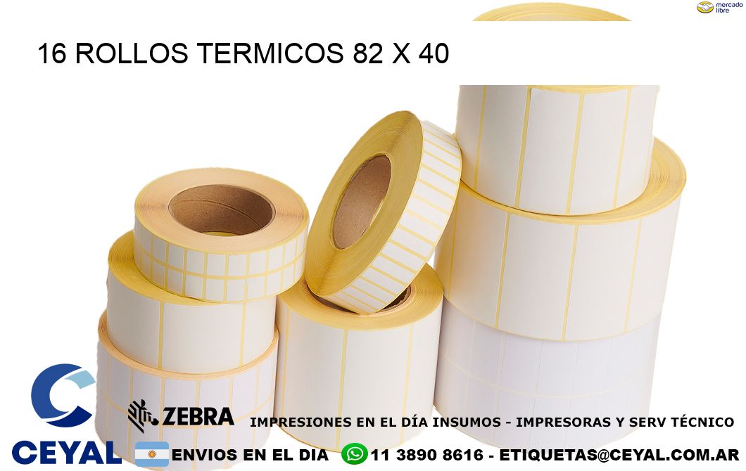 16 ROLLOS TERMICOS 82 x 40