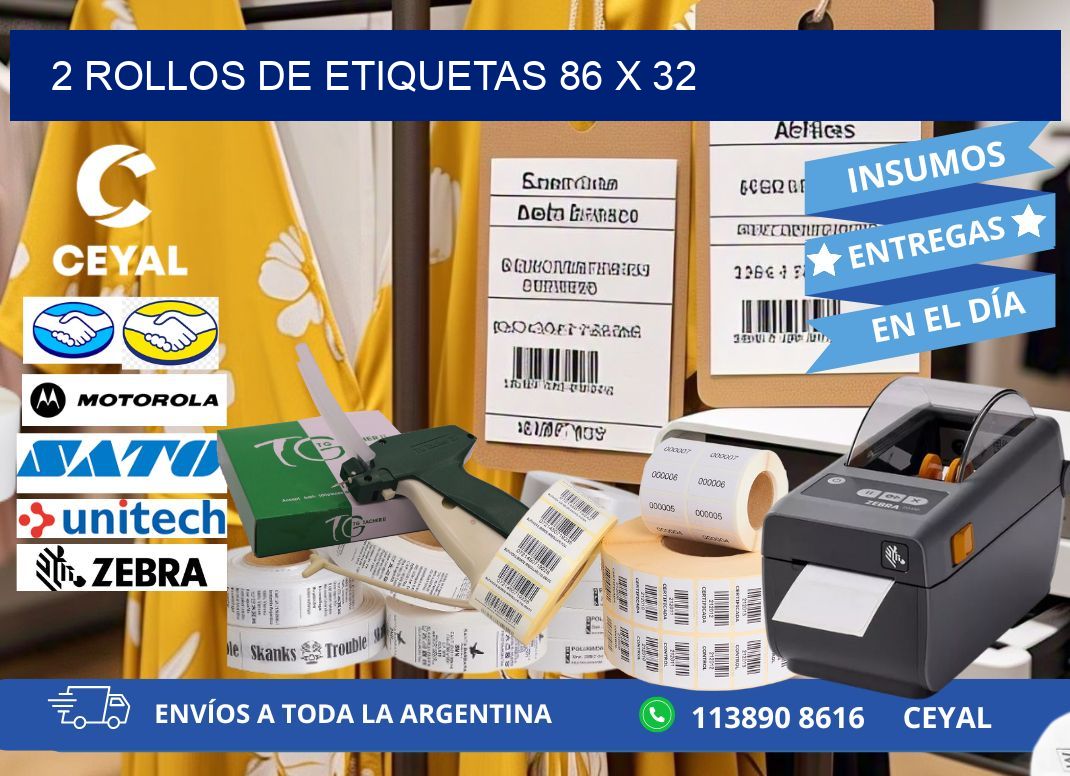 2 ROLLOS DE ETIQUETAS 86 x 32