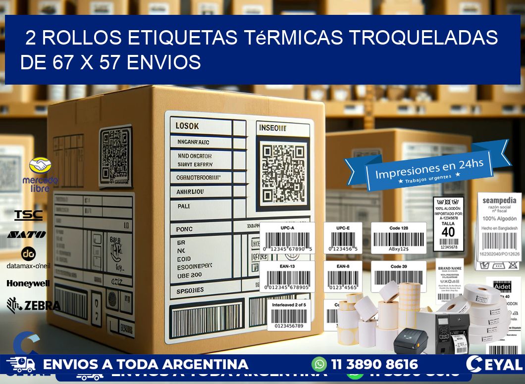 2 Rollos Etiquetas Térmicas Troqueladas De 67 x 57 ENVIOS