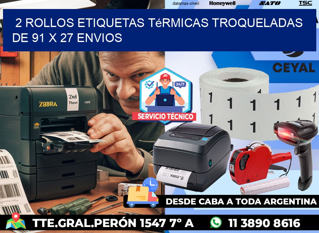 2 Rollos Etiquetas Térmicas Troqueladas De 91 x 27 ENVIOS