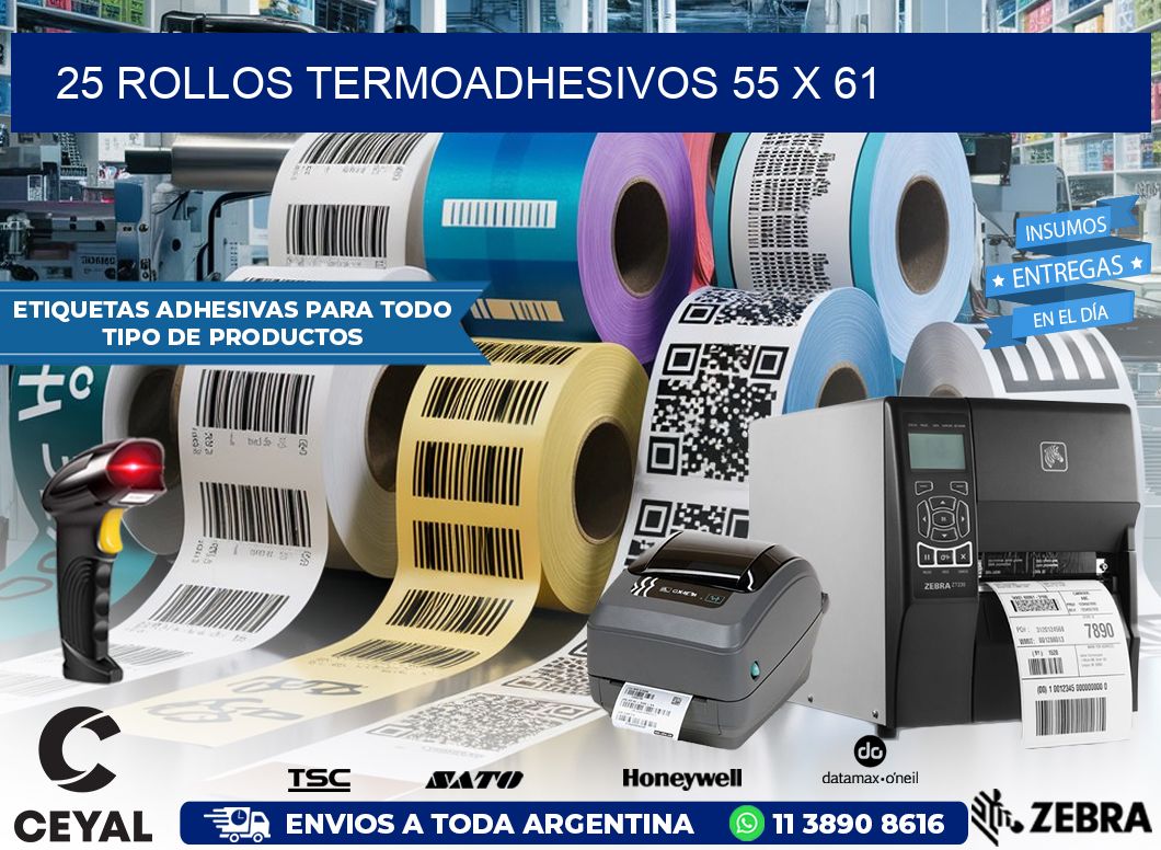 25 ROLLOS TERMOADHESIVOS 55 x 61