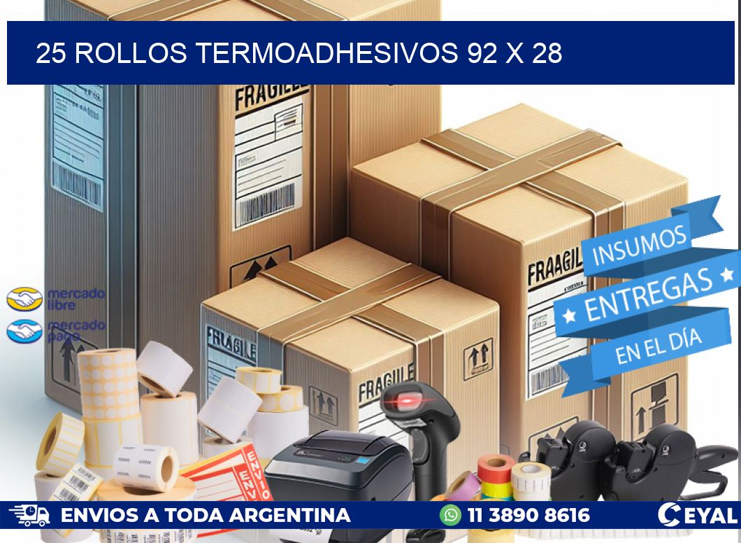 25 ROLLOS TERMOADHESIVOS 92 x 28