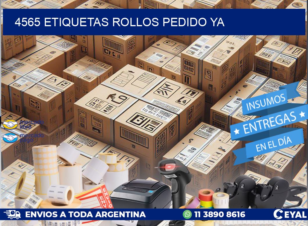 4565 etiquetas rollos PEDIDO YA