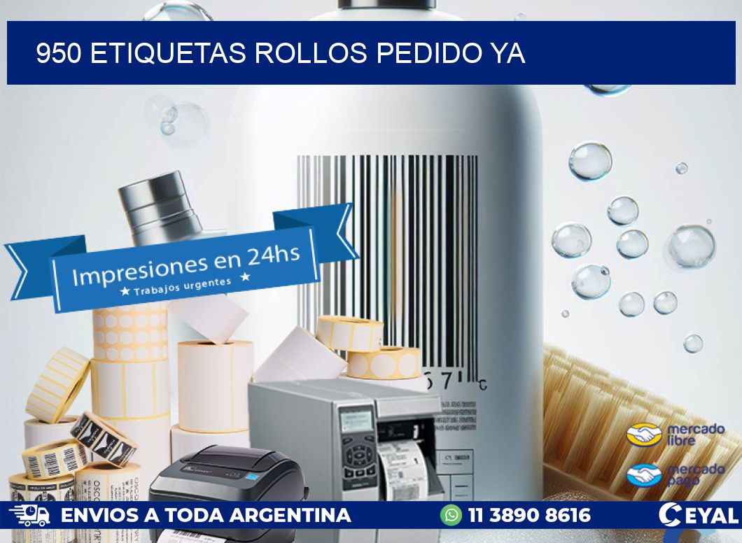 950 etiquetas rollos PEDIDO YA