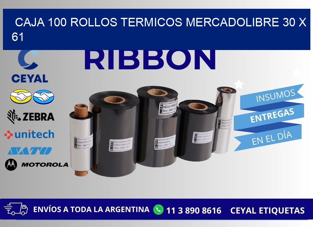 CAJA 100 ROLLOS TERMICOS MERCADOLIBRE 30 x 61