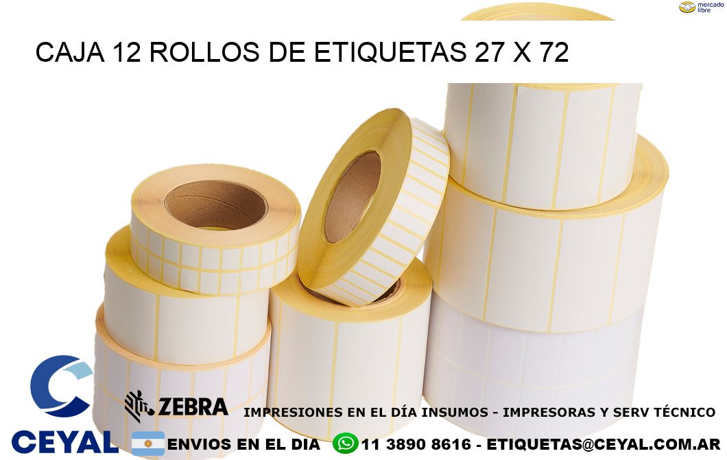 CAJA 12 ROLLOS DE ETIQUETAS 27 x 72