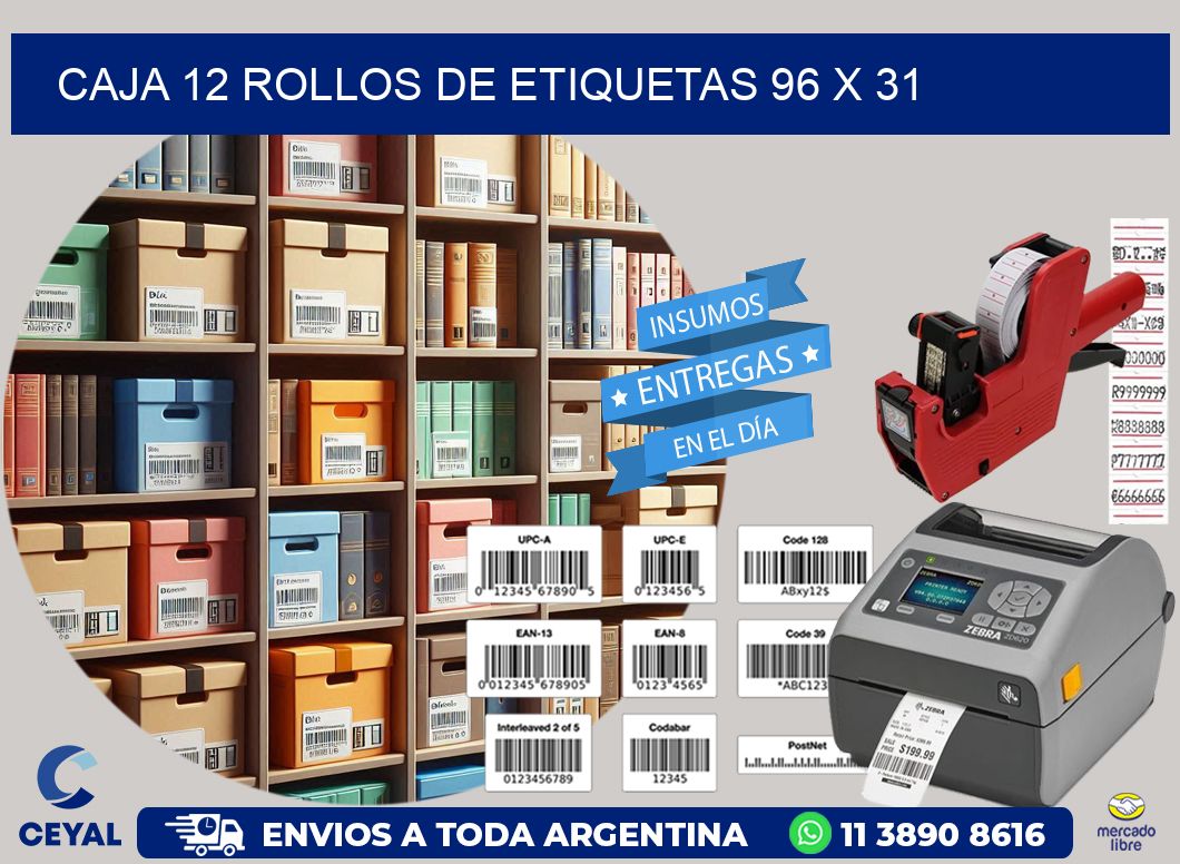 CAJA 12 ROLLOS DE ETIQUETAS 96 x 31