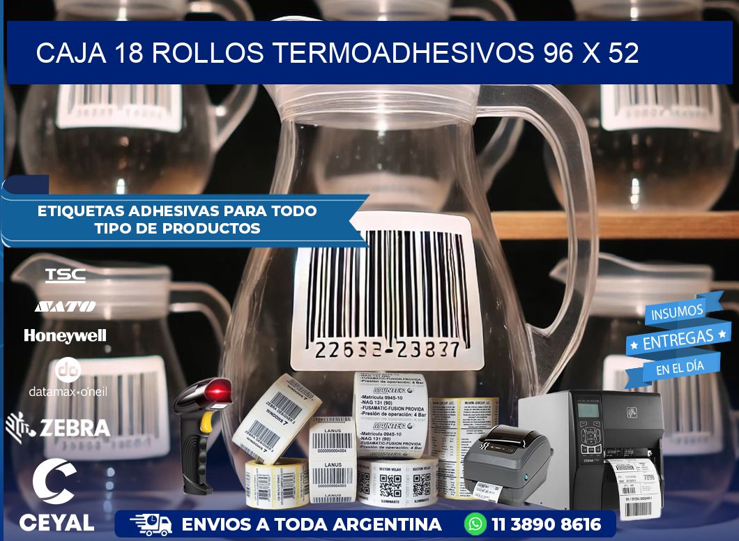 CAJA 18 ROLLOS TERMOADHESIVOS 96 x 52