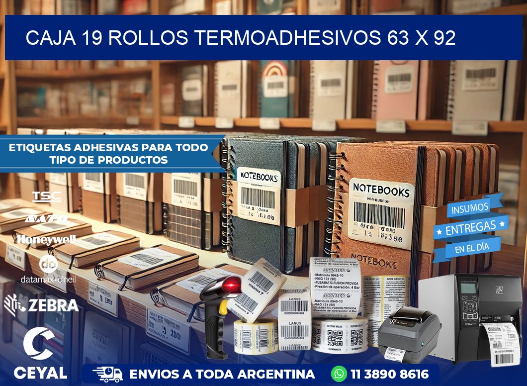 CAJA 19 ROLLOS TERMOADHESIVOS 63 x 92