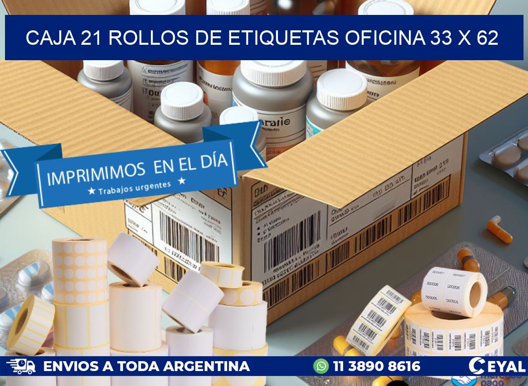 CAJA 21 ROLLOS DE ETIQUETAS OFICINA 33 x 62