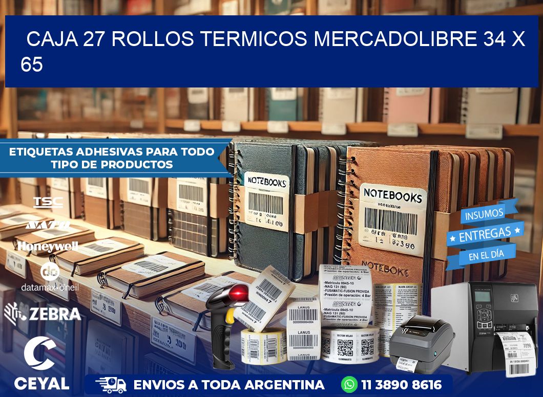 CAJA 27 ROLLOS TERMICOS MERCADOLIBRE 34 x 65