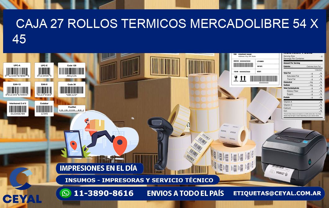 CAJA 27 ROLLOS TERMICOS MERCADOLIBRE 54 x 45