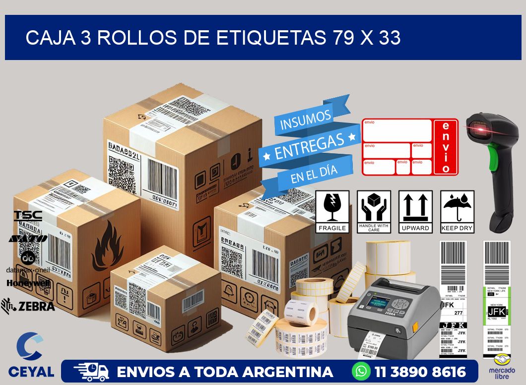 CAJA 3 ROLLOS DE ETIQUETAS 79 x 33