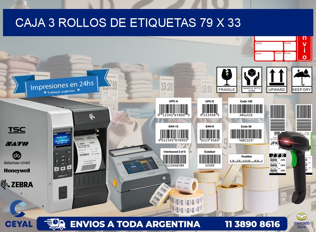 CAJA 3 ROLLOS DE ETIQUETAS 79 x 33