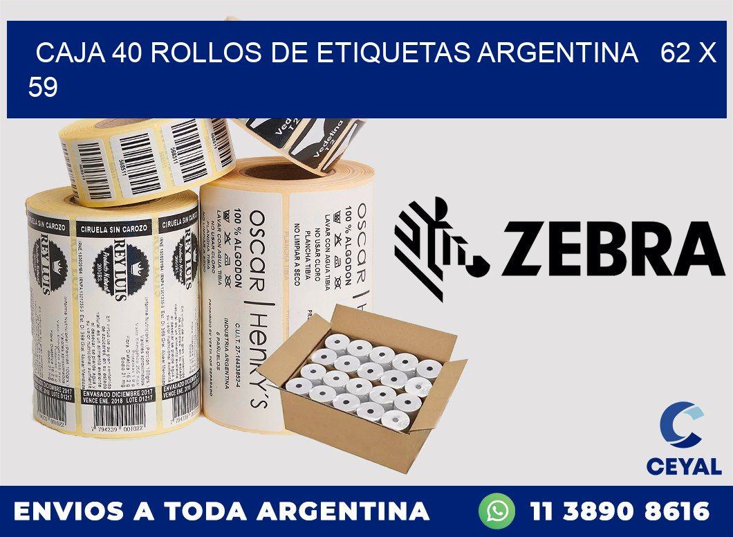 CAJA 40 ROLLOS DE ETIQUETAS ARGENTINA   62 x 59