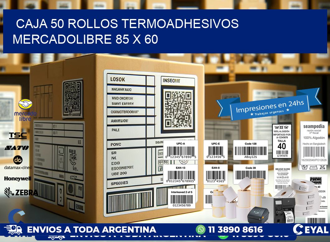 CAJA 50 ROLLOS TERMOADHESIVOS MERCADOLIBRE 85 x 60